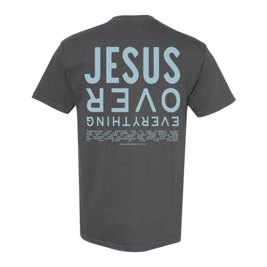 Jesus Over Everything Tee