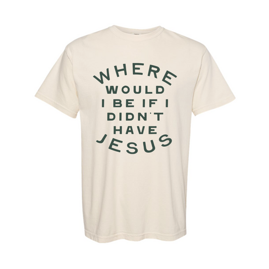 Where Would I Be Ivory Tee